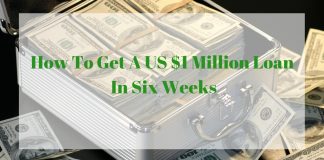 how-to-get-a-1-million-loan-in-six-weeks