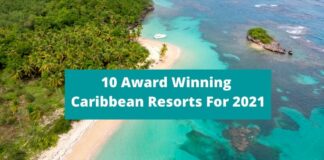 10-award-winning-caribbean-resorts-for-2021